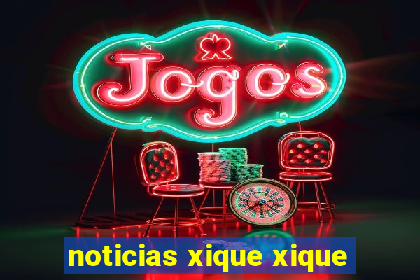 noticias xique xique